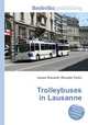 Trolleybuses in Lausanne, Jesse Russell,Ronald Cohn 