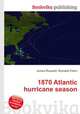 1870 Atlantic hurricane season, Jesse Russell,Ronald Cohn 