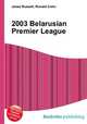 2003 Belarusian Premier League, Jesse Russell,Ronald Cohn 