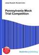 Pennsylvania Mock Trial Competition, Jesse Russell,Ronald Cohn 