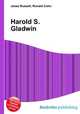 Harold S. Gladwin, Jesse Russell,Ronald Cohn 