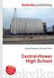 Central-Hower High School, Jesse Russell,Ronald Cohn 