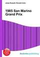 1985 San Marino Grand Prix, Jesse Russell,Ronald Cohn 