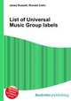List of Universal Music Group labels, Jesse Russell,Ronald Cohn 