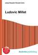 Ludovic Millet, Jesse Russell,Ronald Cohn 