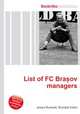 List of FC Bra?ov managers, Jesse Russell,Ronald Cohn 