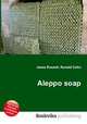 Aleppo soap, Jesse Russell,Ronald Cohn 
