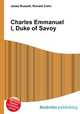 Charles Emmanuel I, Duke of Savoy, Jesse Russell,Ronald Cohn 