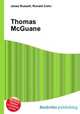 Thomas McGuane, Jesse Russell,Ronald Cohn 
