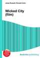 Wicked City (film), Jesse Russell,Ronald Cohn 
