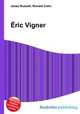 Eric Vigner, Jesse Russell,Ronald Cohn 