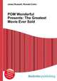 POM Wonderful Presents: The Greatest Movie Ever Sold, Jesse Russell,Ronald Cohn 