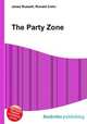 The Party Zone, Jesse Russell,Ronald Cohn 