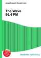 The Wave 96.4 FM, Jesse Russell,Ronald Cohn 