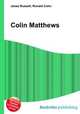 Colin Matthews, Jesse Russell,Ronald Cohn 