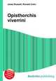 Opisthorchis viverrini, Jesse Russell,Ronald Cohn 