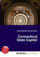 Connecticut State Capitol, Jesse Russell,Ronald Cohn 