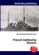 French battleship Danton, Jesse Russell,Ronald Cohn 
