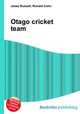 Otago cricket team, Jesse Russell,Ronald Cohn 