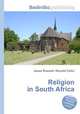Religion in South Africa, Jesse Russell,Ronald Cohn 