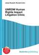UNROW Human Rights Impact Litigation Clinic, Jesse Russell,Ronald Cohn 