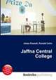 Jaffna Central College, Jesse Russell,Ronald Cohn 