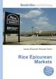 Rice Epicurean Markets, Jesse Russell,Ronald Cohn 