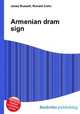 Armenian dram sign, Jesse Russell,Ronald Cohn 