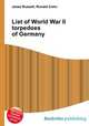 List of World War II torpedoes of Germany, Jesse Russell,Ronald Cohn 