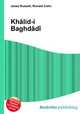 Khalid-i Baghdadi, Jesse Russell,Ronald Cohn 