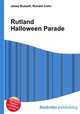 Rutland Halloween Parade, Jesse Russell,Ronald Cohn 