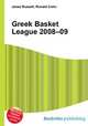Greek Basket League 2008–09, Jesse Russell,Ronald Cohn 