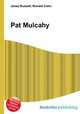 Pat Mulcahy, Jesse Russell,Ronald Cohn 