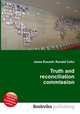 Truth and reconciliation commission, Jesse Russell,Ronald Cohn 