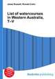 List of watercourses in Western Australia, T–V, Jesse Russell,Ronald Cohn 