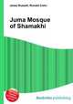 Juma Mosque of Shamakhi, Jesse Russell,Ronald Cohn 