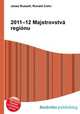2011–12 Majstrovstva regionu, Jesse Russell,Ronald Cohn 