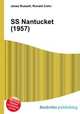 SS Nantucket (1957), Jesse Russell,Ronald Cohn 