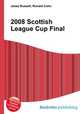 2008 Scottish League Cup Final, Jesse Russell,Ronald Cohn 