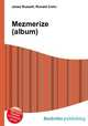 Mezmerize (album), Jesse Russell,Ronald Cohn 