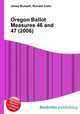 Oregon Ballot Measures 46 and 47 (2006), Jesse Russell,Ronald Cohn 