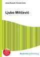 Ljubo Milicevic, Jesse Russell,Ronald Cohn 