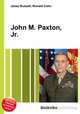 John M. Paxton, Jr., Jesse Russell,Ronald Cohn 