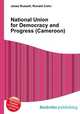 National Union for Democracy and Progress (Cameroon), Jesse Russell,Ronald Cohn 