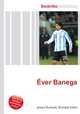 Ever Banega, Jesse Russell,Ronald Cohn 
