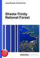 Shasta-Trinity National Forest, Jesse Russell,Ronald Cohn 