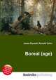 Boreal (age), Jesse Russell,Ronald Cohn 