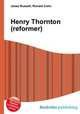 Henry Thornton (reformer), Jesse Russell,Ronald Cohn 