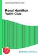 Royal Hamilton Yacht Club, Jesse Russell,Ronald Cohn 
