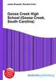 Goose Creek High School (Goose Creek, South Carolina), Jesse Russell,Ronald Cohn 